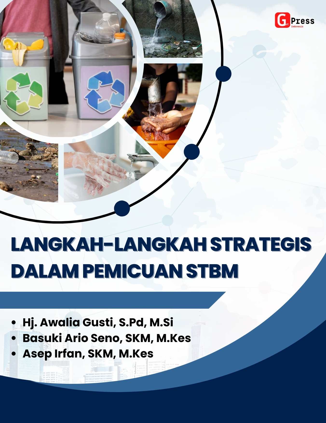 LANGKAH-LANGKAH STRATEGIS DALAM PEMICUAN STBM